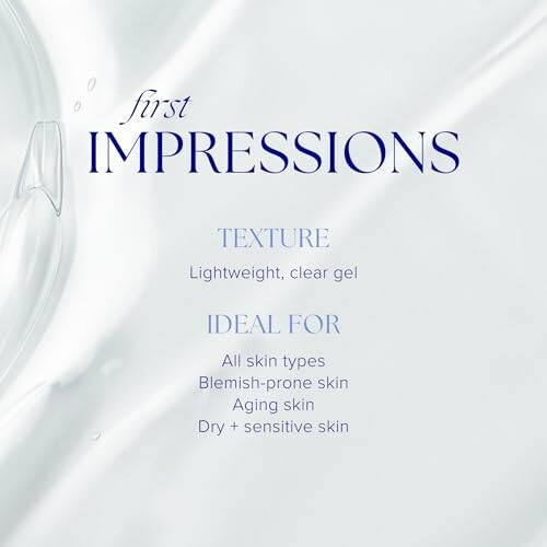 Skincare ad highlighting lightweight clear gel for all skin types.