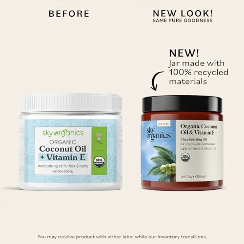 Sky Organics coconut oil and vitamin E before and after packaging.